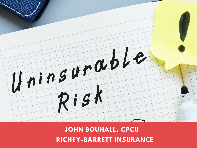 Uninsurable  From Straightforward to Up in the Air